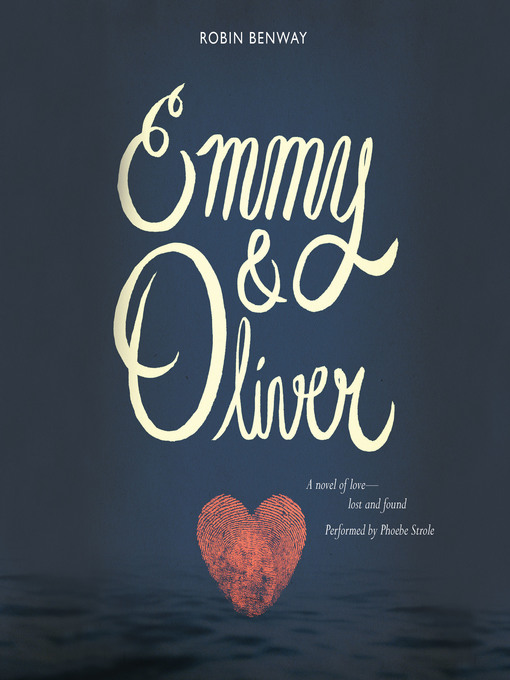 Title details for Emmy & Oliver by Robin Benway - Wait list